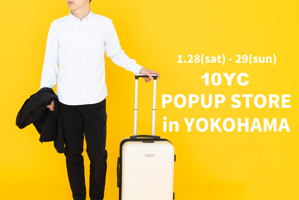 1/28(sat) - 29(sun) 横浜ポップアップストア開催のお知らせ